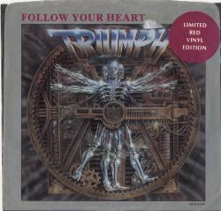 Triumph (CAN) : Follow Your Heart (Red Vinyl)